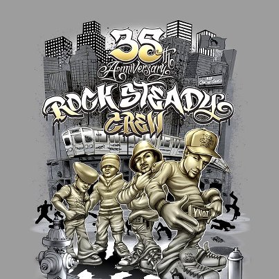The Rock Steady Crew 35th Anniversary