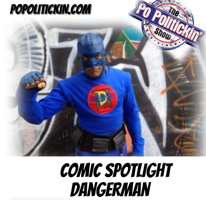 [Podcast] Comic Spotlight – DangerMan | @DangerMan_Urban