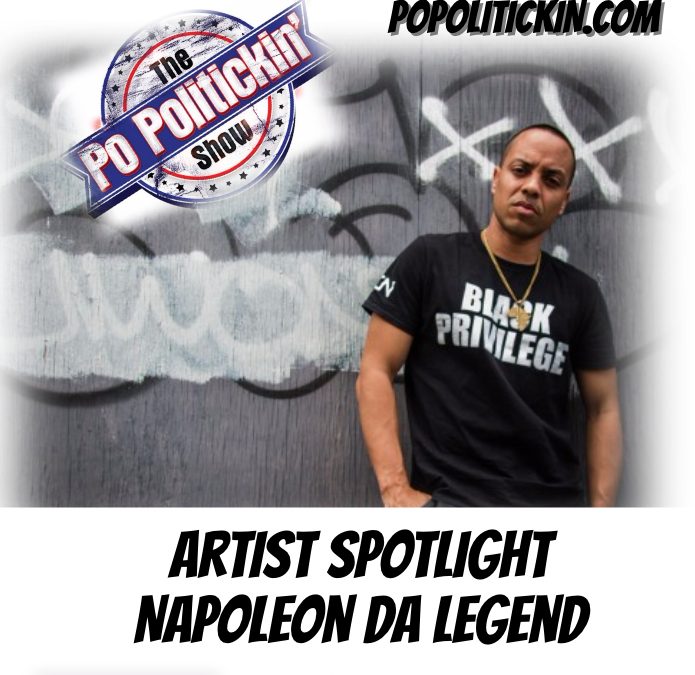 [Podcast] Artist Spotlight – Napoleon Da Legend | @TeamNDL