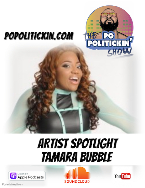 [Podcast] Artist Spotlight – Tamara Bubble | @TamaraBubble
