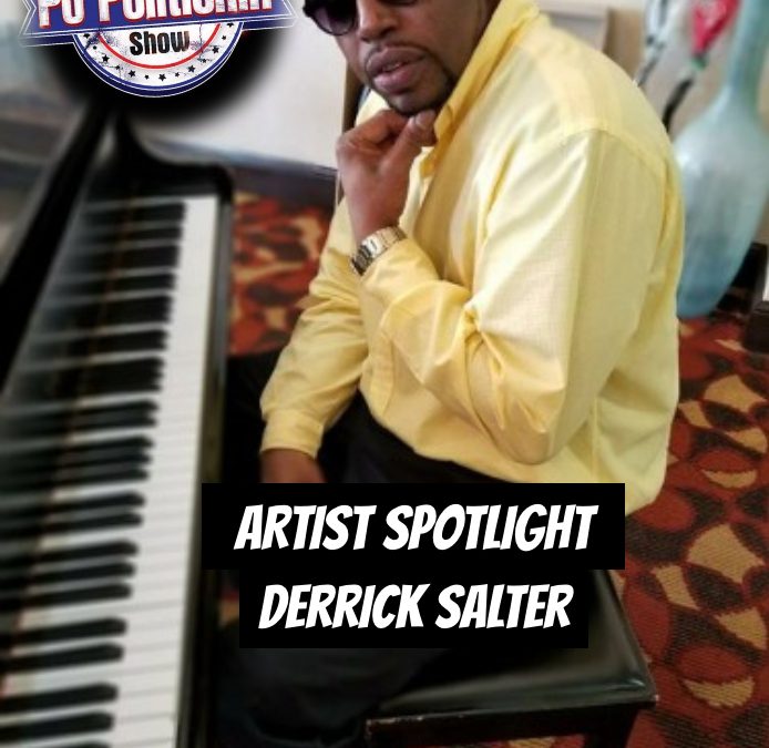 [Podcast] Artist Spotlight – Derrick Salter | @derrick_salter