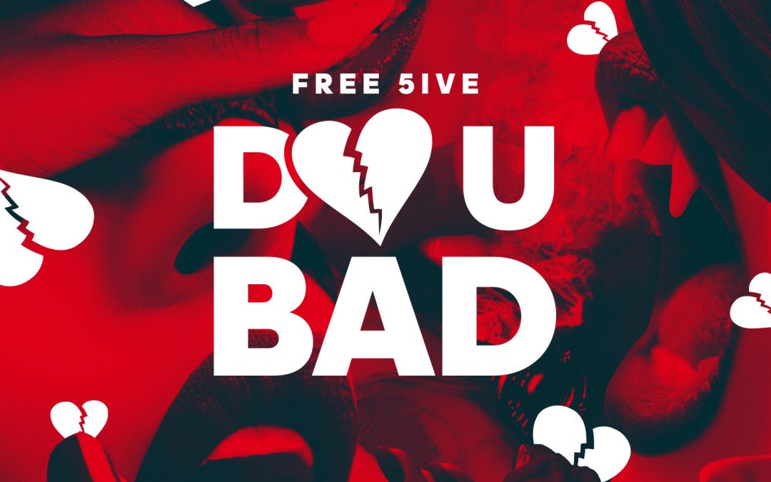 [Audio] Free5Five – Do U Bad | @Free5ivexxx