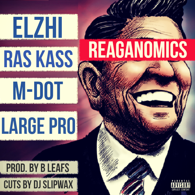 [Audio] Elzhi, Ras Kass, M-Dot & Large Pro – Reaganomics | @ELZHI @RasKass @MDotBoston @PLargePro