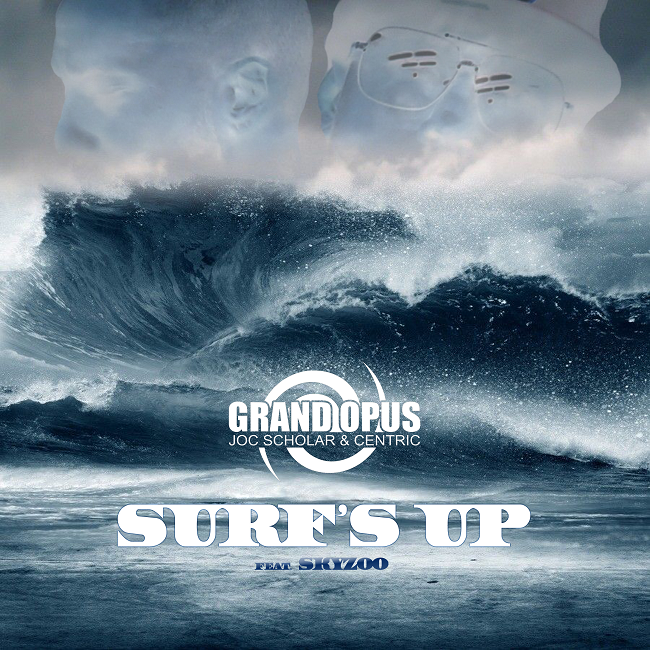 [Audio] Grand Opus feat. Skyzoo – Surf’s Up | @GrandOpusCA @skyzoo