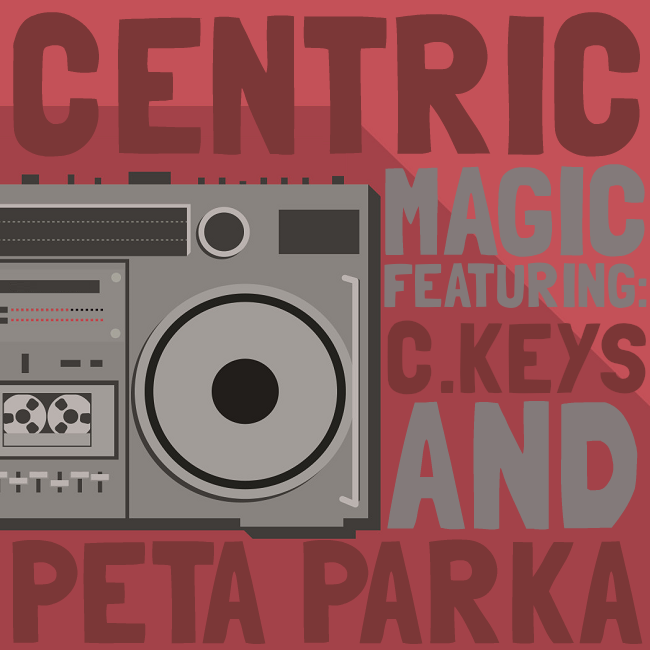 Centric, C.Keys & Peta Parka – Magic (Audio) | @WhoIsCentric