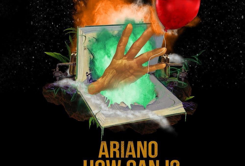 Ariano, “How Can I?” (Evidence remix) | @arianomusic