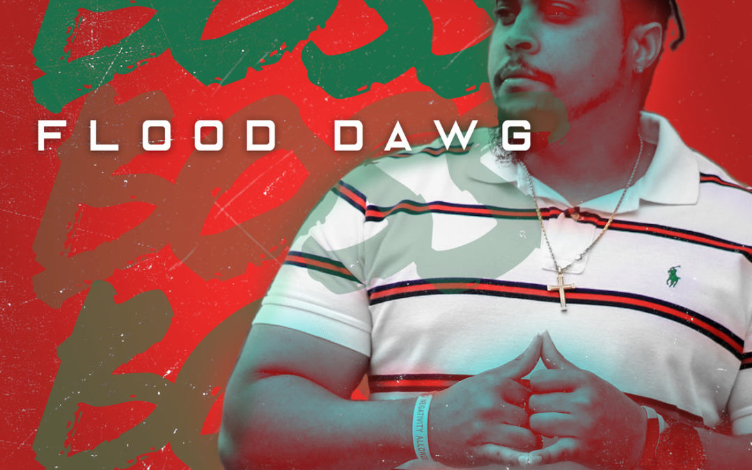 [Audio] Flood Dawg – Boss | @flooddj5
