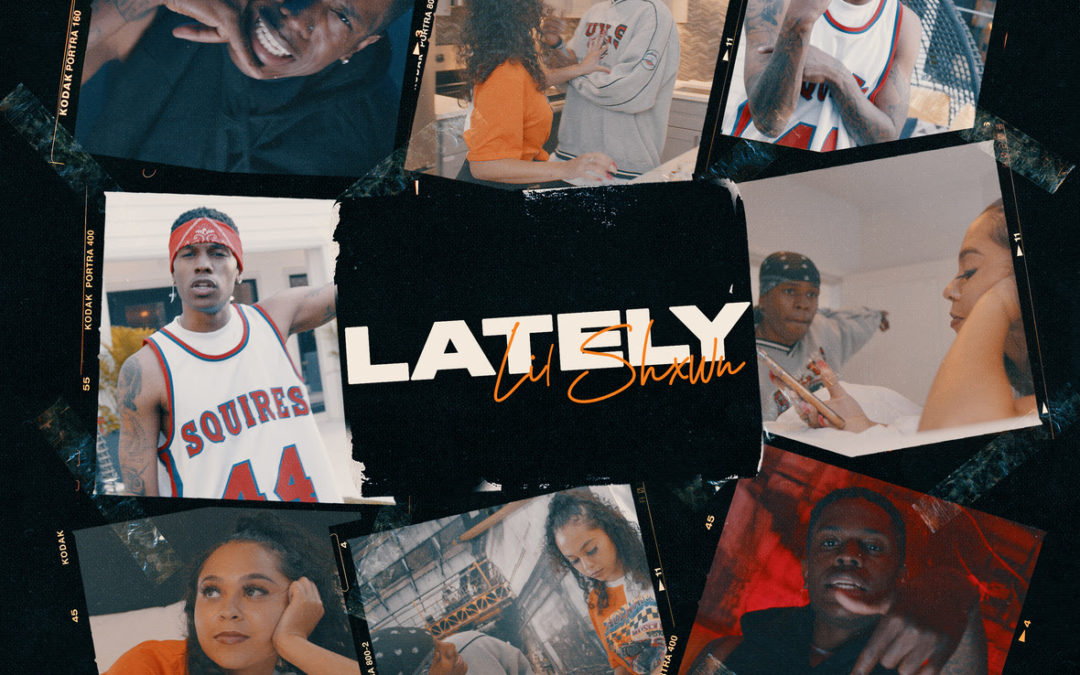 [Video] Lil Shxwn – Lately @LilShxwn